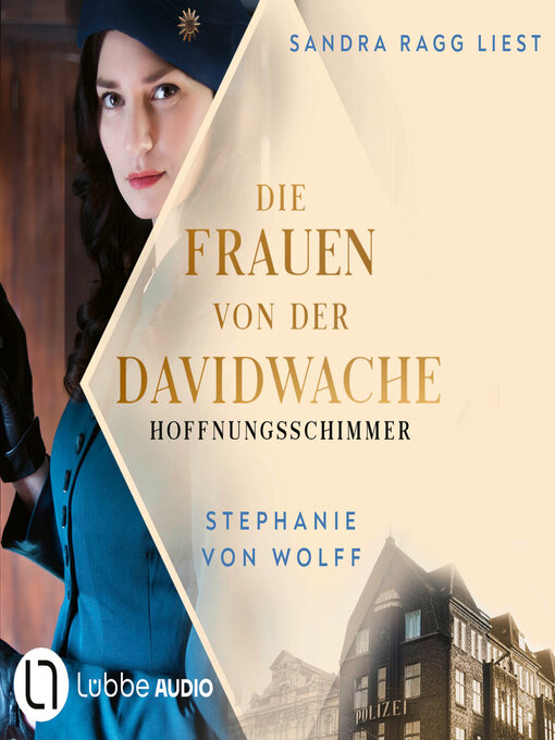 Title details for Die Frauen von der Davidwache--Hoffnungsschimmer (Ungekürzt) by Stephanie von Wolff - Available